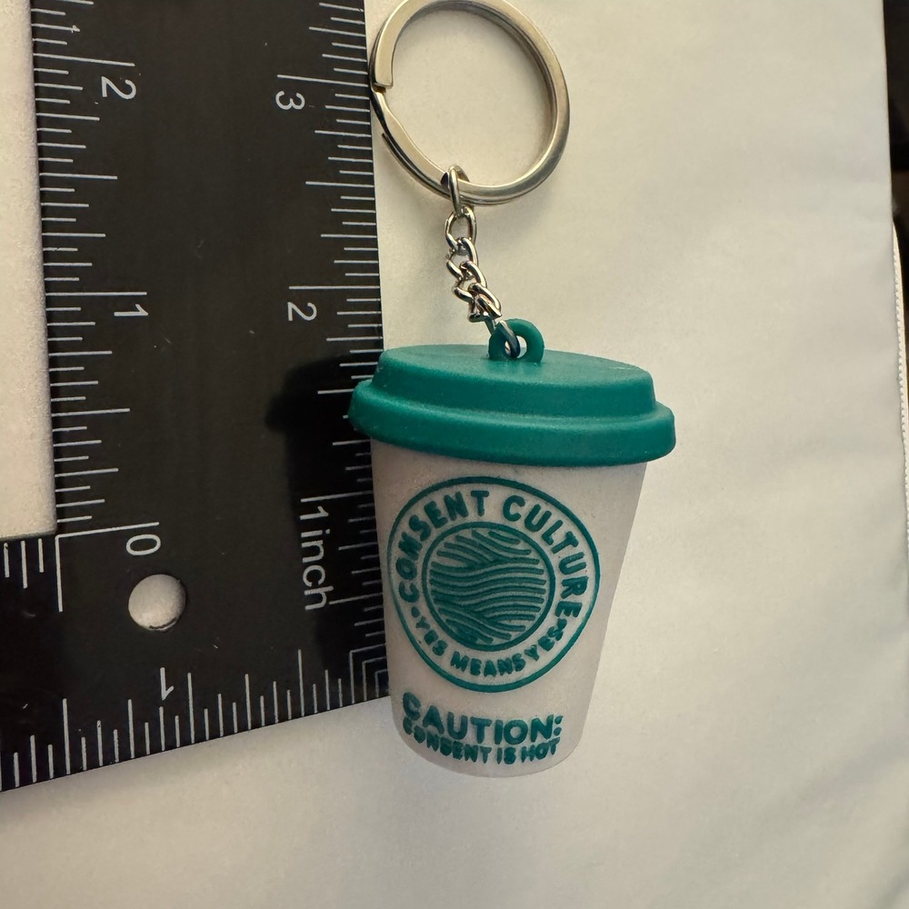 Consent Culture Coffee Cup Keychain Green Lid Yes Means Yes Is Hot Ask